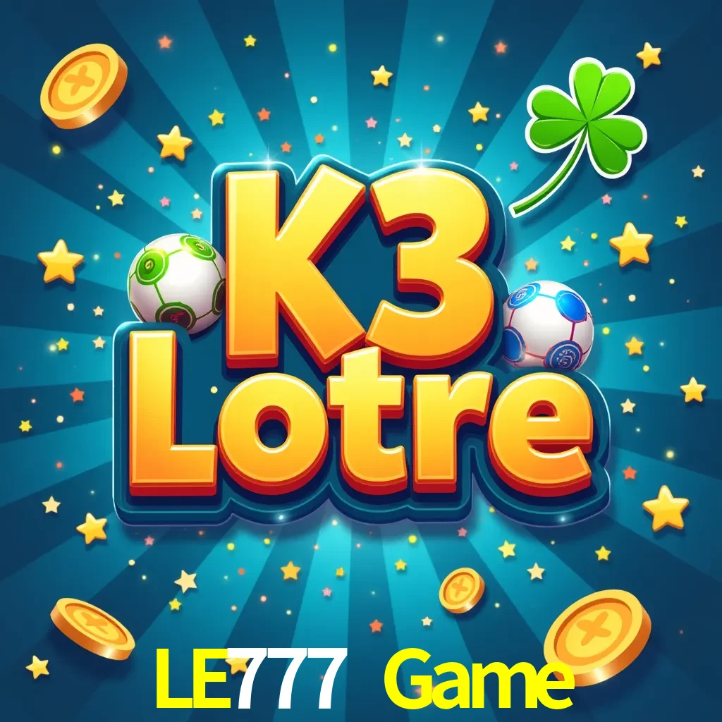LE777 Game — K3 Lottery 3-dice lottery | Play on Android APK & iPhone for real money