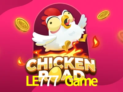 LE777 Game — Road Chicken crash game | Play on Android APK & iPhone for real money | Hacksaw Gaming